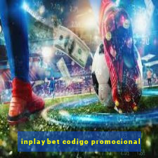 inplaybet codigo promocional